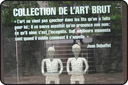 Art brut collection